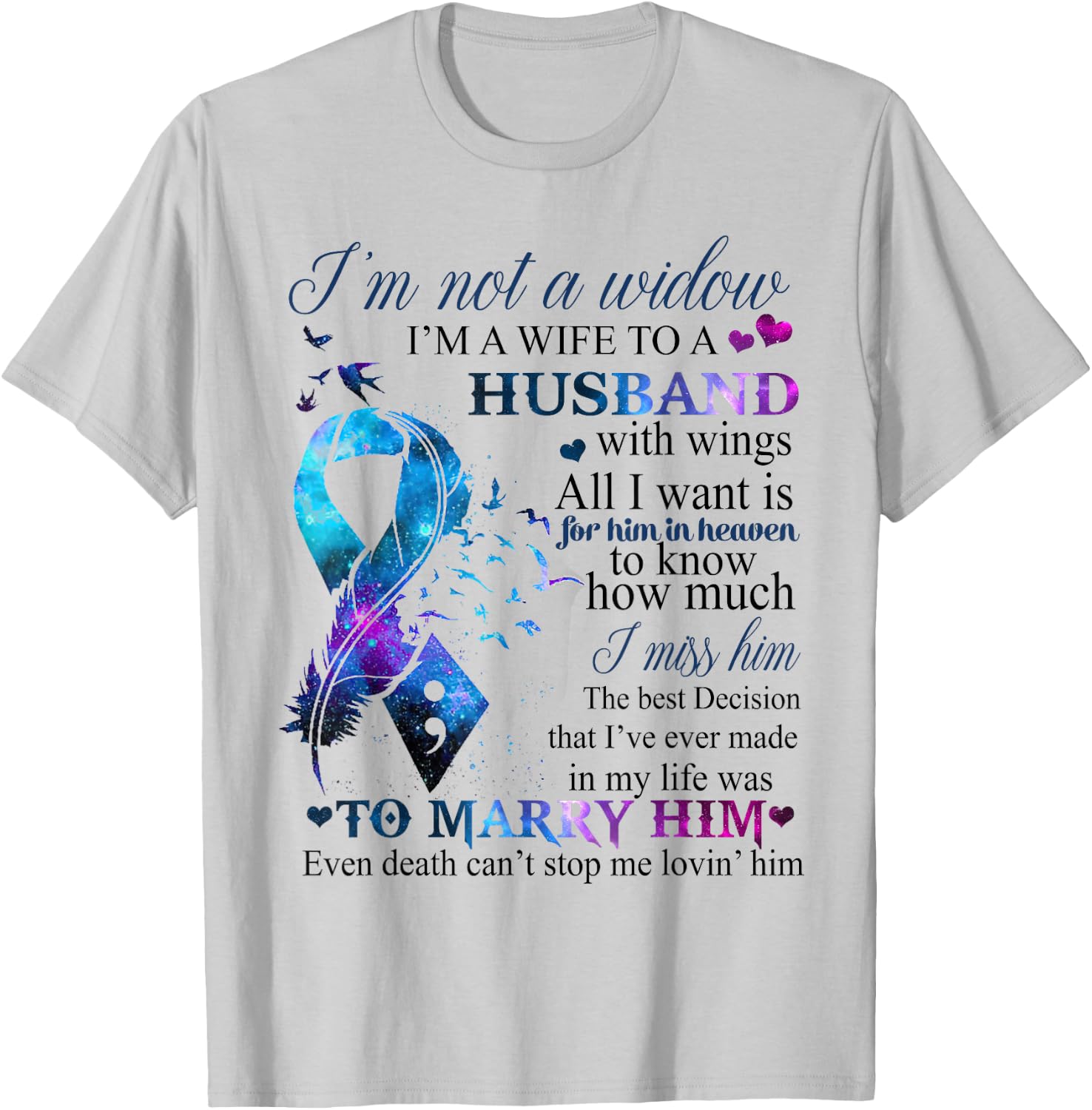I'm Not A Widow I'm A Wife To A Beautiful Husband With Wings T-Shirt - T-Shirt | Ash