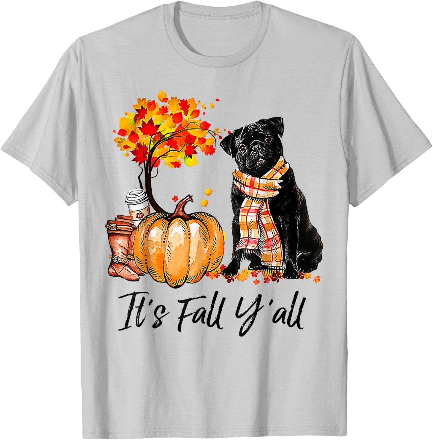 It's Fall Y'all Pug Pumpkin Dog Autumn Halloween Women T-Shirt - T-Shirt | Ash