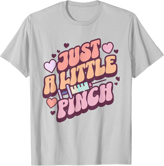 Women Retro Just A little Pinch Phlebotomist Nurse Phleb T-Shirt - T-Shirt | Ash