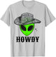 Cool Cowboy Hat Alien Space Western Dance Disco Howdy T-Shirt - T-Shirt | Ash