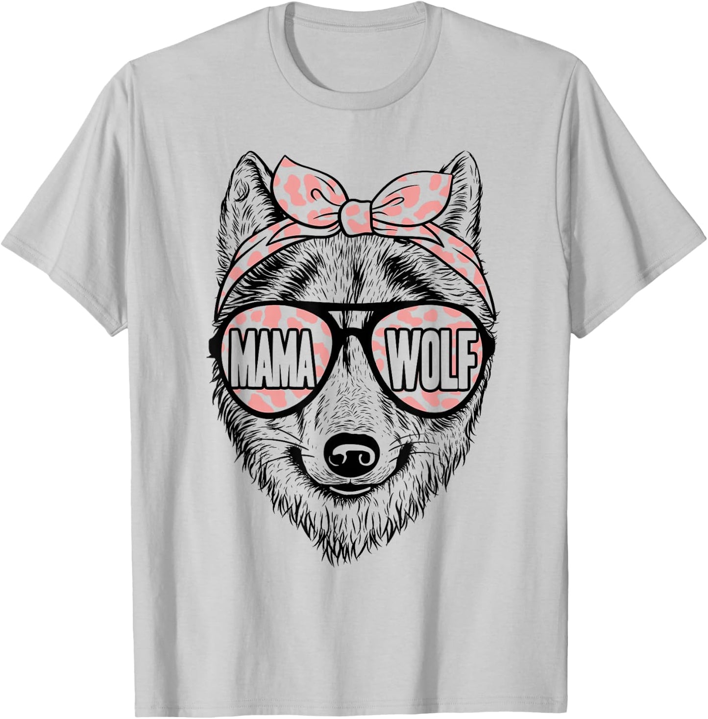 Mama Wolf Sunglasses Cute Wolf Mom Mothers Day T-Shirt - T-Shirt | Ash