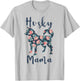Husky Mom Shirt Women Siberian-Husky Mama Mother Day Gift T-Shirt - T-Shirt | Ash
