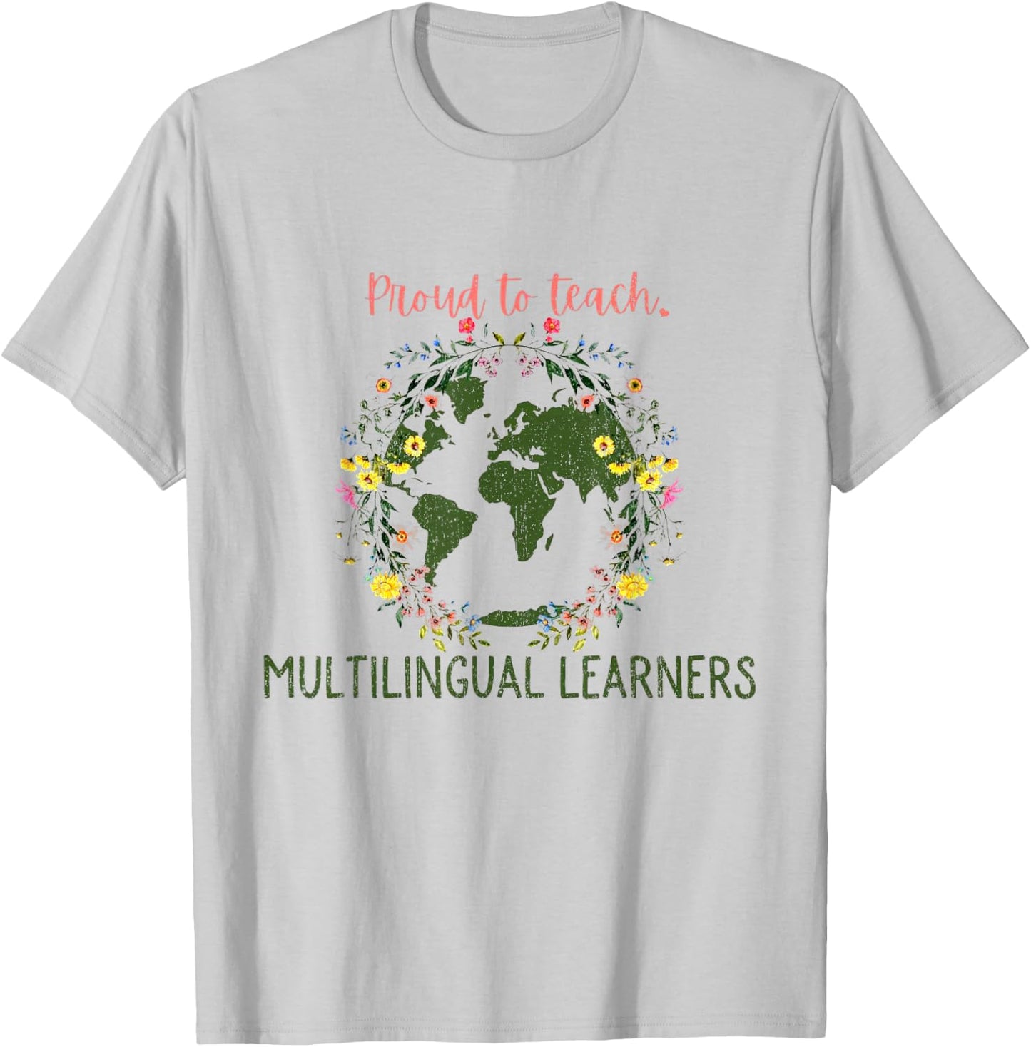 ESL Multilingual Teacher Multilingual English Teacher Bac T-Shirt - T-Shirt | Ash