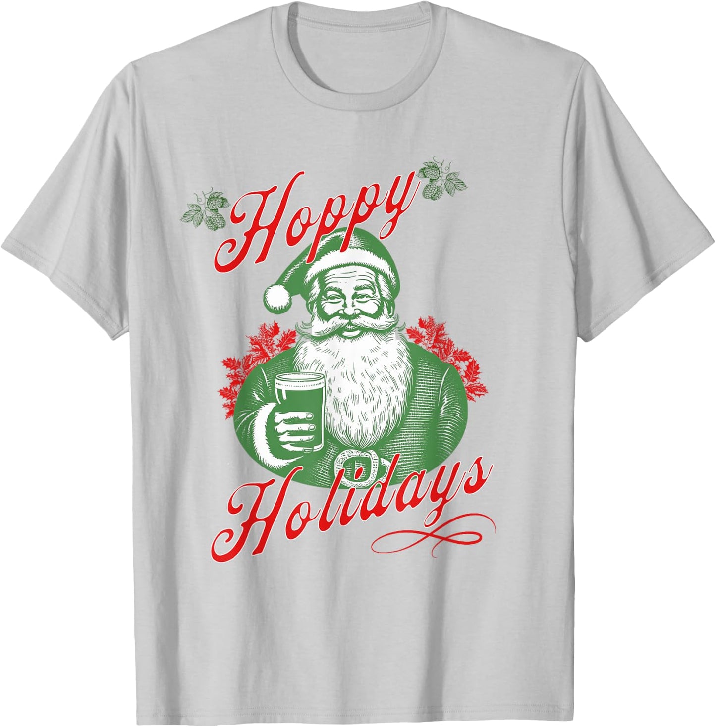 Hoppy Holidays Happy Holidays For Beer Lovers Santa Hops IPA T-Shirt - T-Shirt | Ash