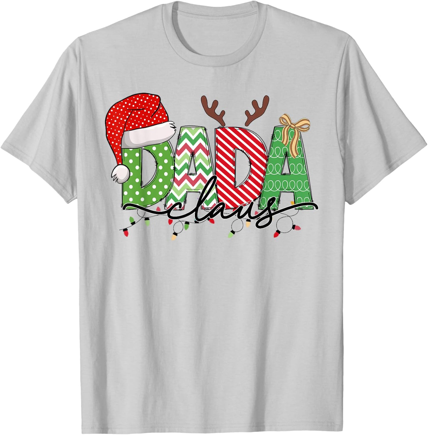Dada Claus Christmas Lights Pajama Family Matching Outfit T-Shirt - T-Shirt | Ash