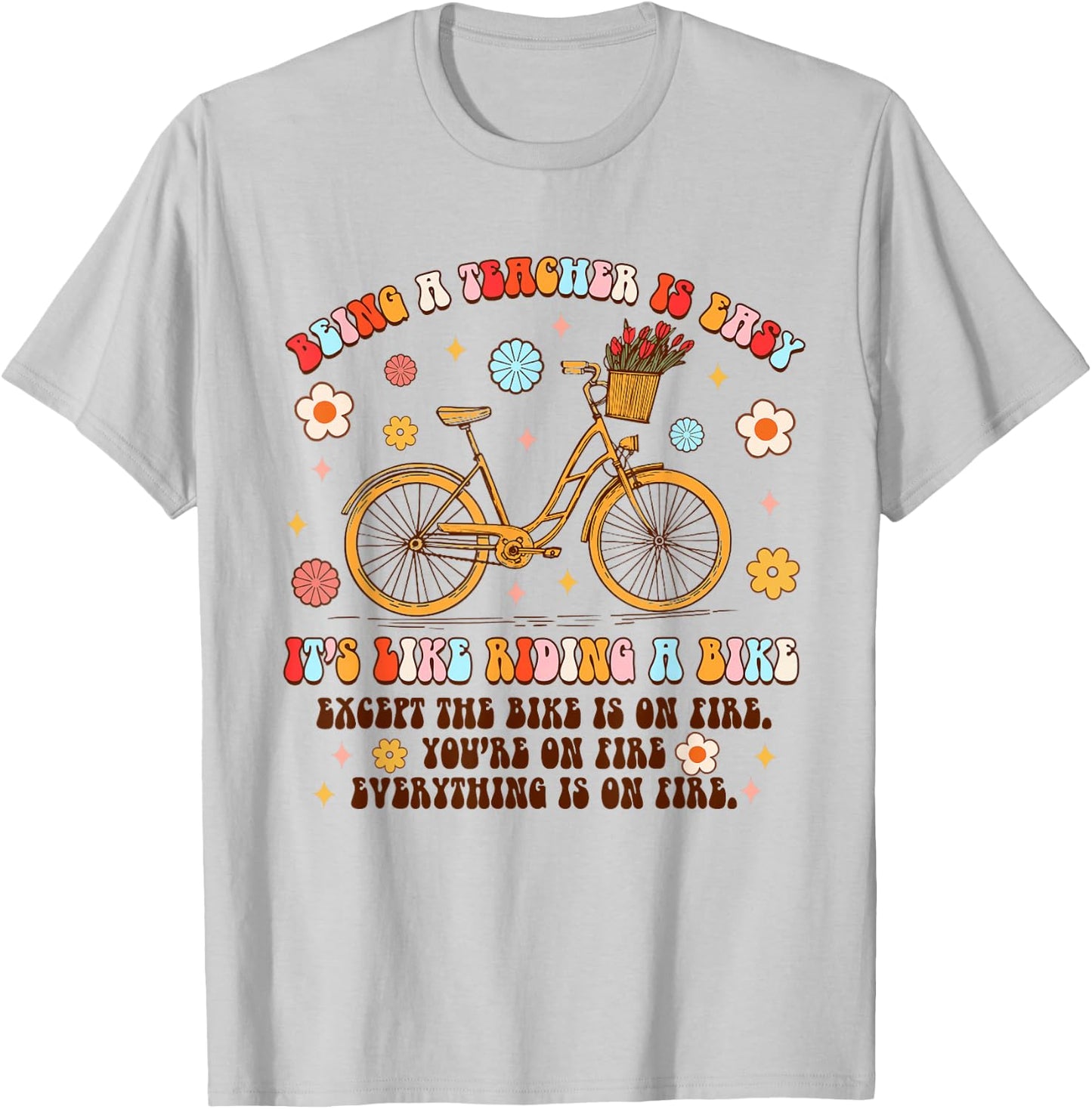 Being A Teacher Is Easy It's Like Riding A Bike Teaching Women T-Shirt - T-Shirt | Ash