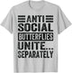 Antisocial Butterflies Unite...Separately T-Shirt - T-Shirt | Ash