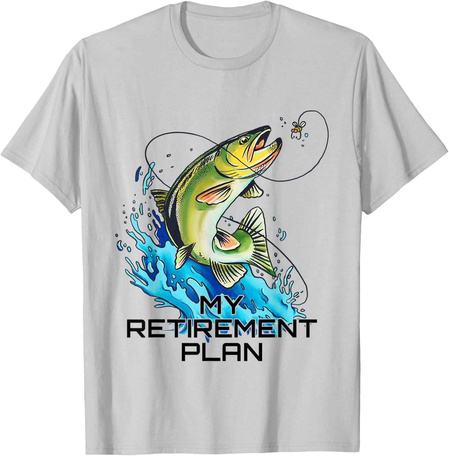 My Retirement Plan - Fish Graphic - Bass Fishing T-Shirt - T-Shirt | Ash