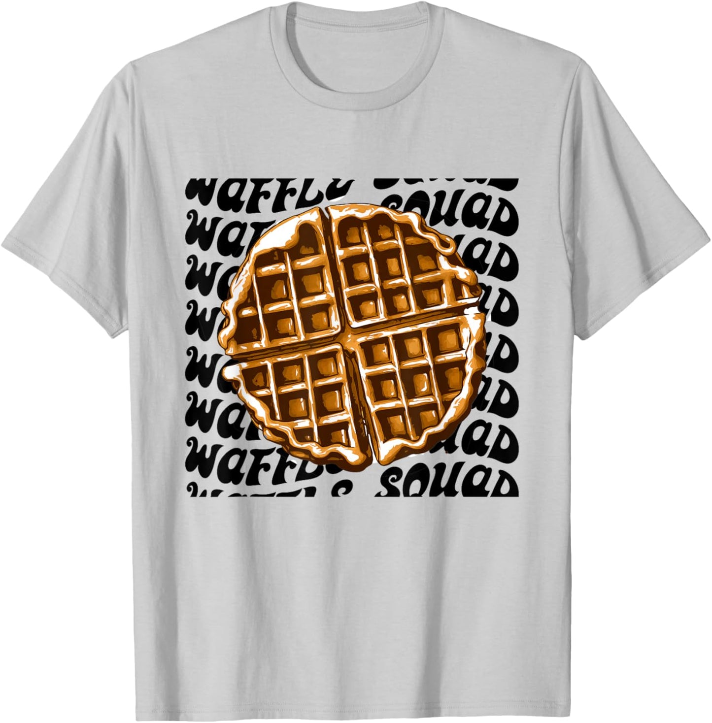 Waffle Gourmet Funny Quote Waffle Squad T-Shirt - T-Shirt | Ash