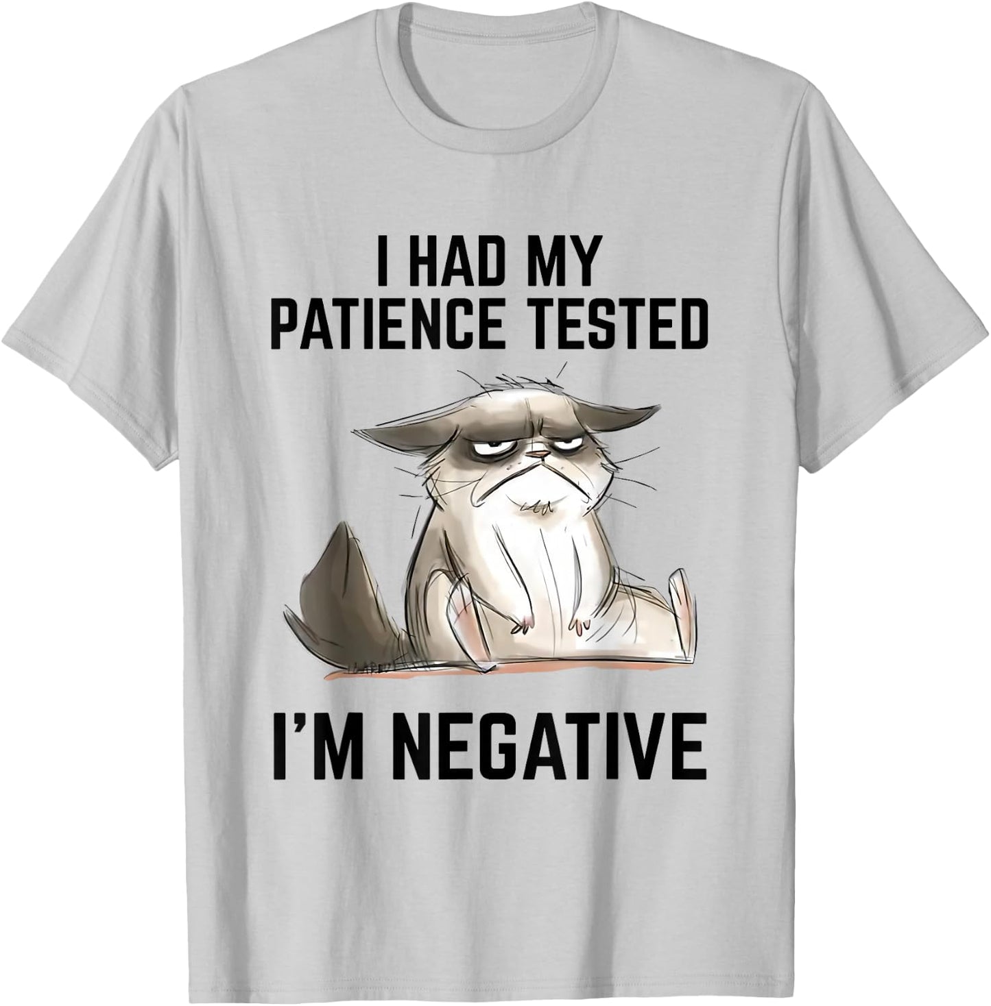 I Had My Patience Tested I'm Negative Cat Funny Vintage T-Shirt - T-Shirt | Ash