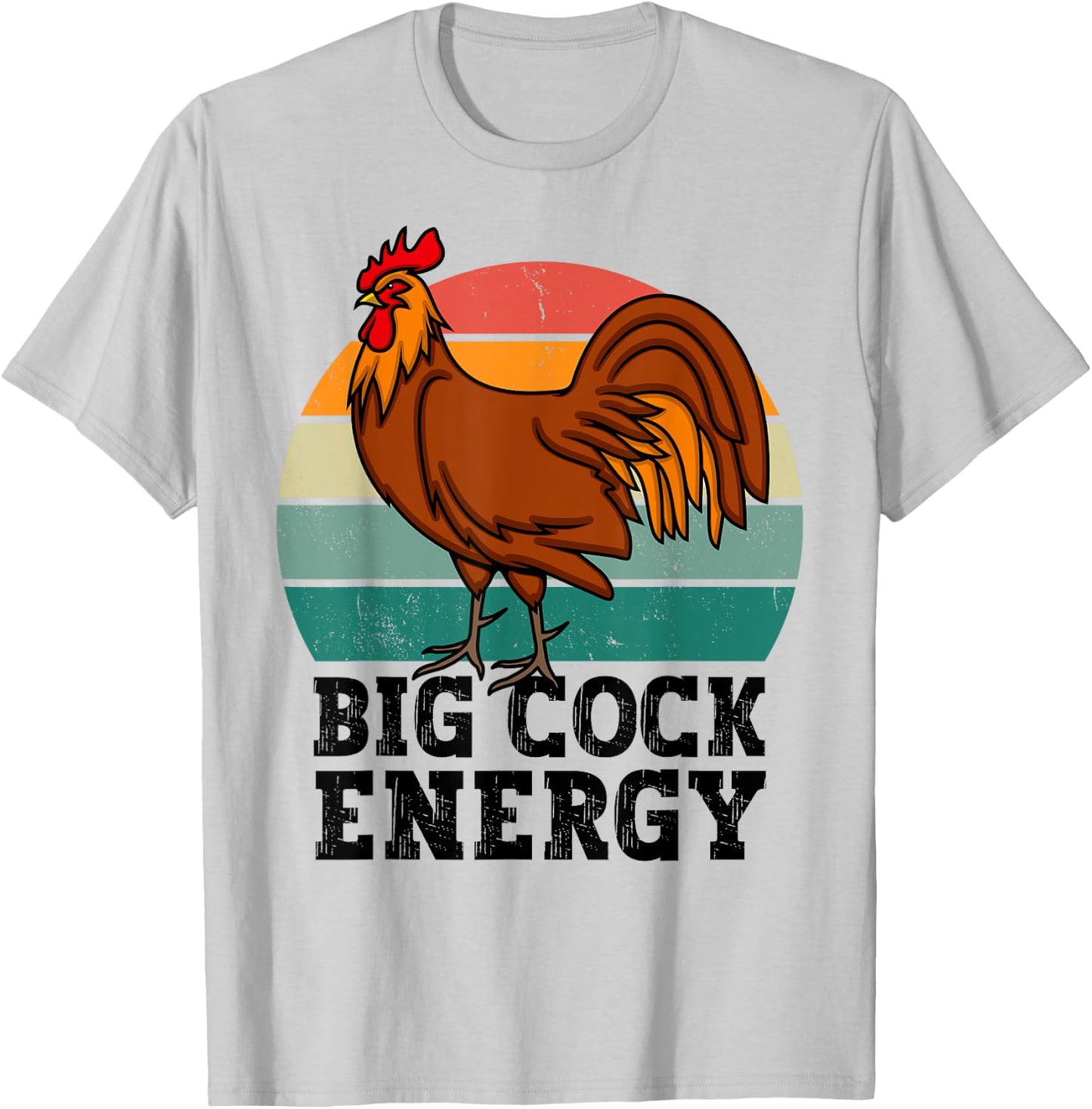Big Cock Energy, funny Chicken rooster T-Shirt - T-Shirt | Ash