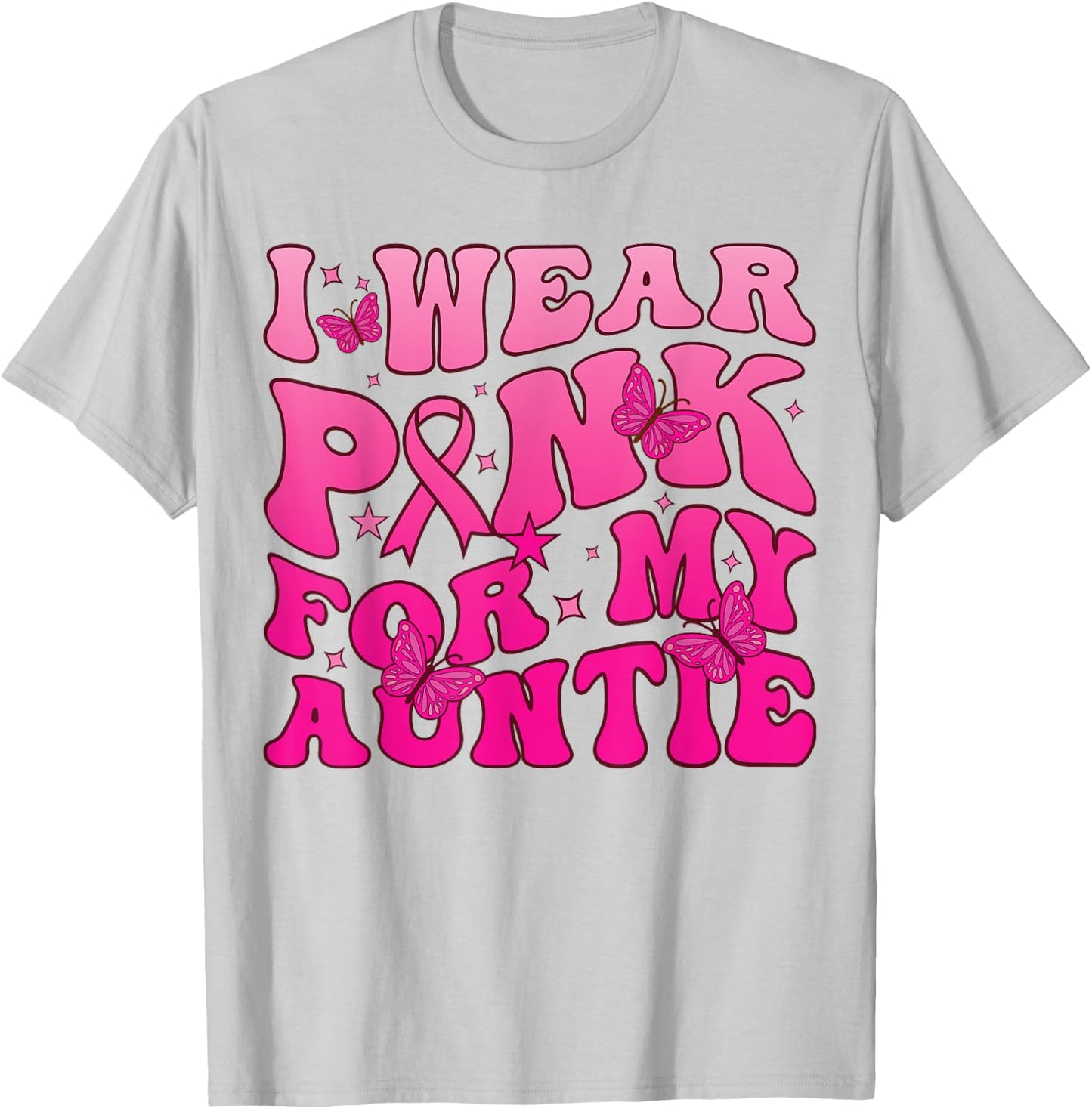 I-Wear-Pink-For-My Auntie Breast Cancer Awareness For aunt T-Shirt - T-Shirt | Ash