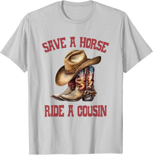 Save A Horse Ride A Cousin All Trash No Trailer Trash Y'all T-Shirt - T-Shirt | Ash