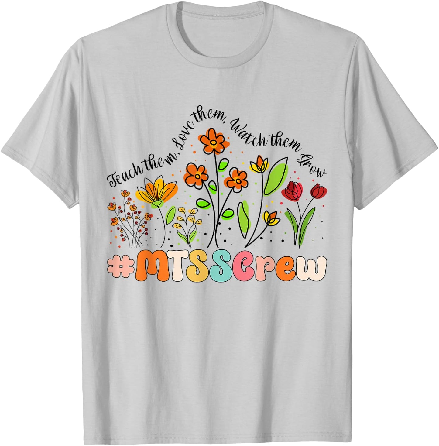 MTSS Crew Appreciation Week Back to School T-Shirt - T-Shirt | Ash