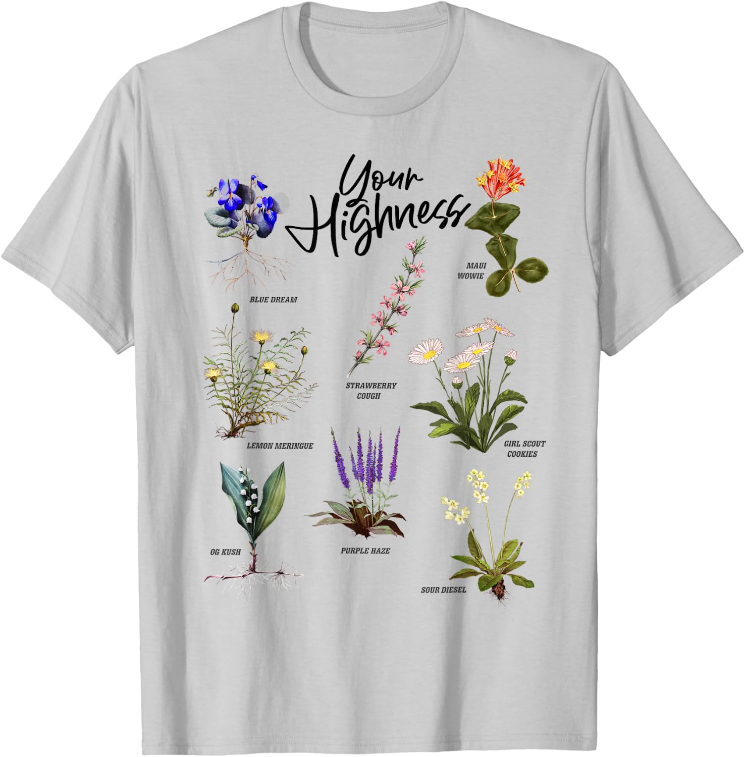 Your Highness – Strains T-Shirt - T-Shirt | Ash