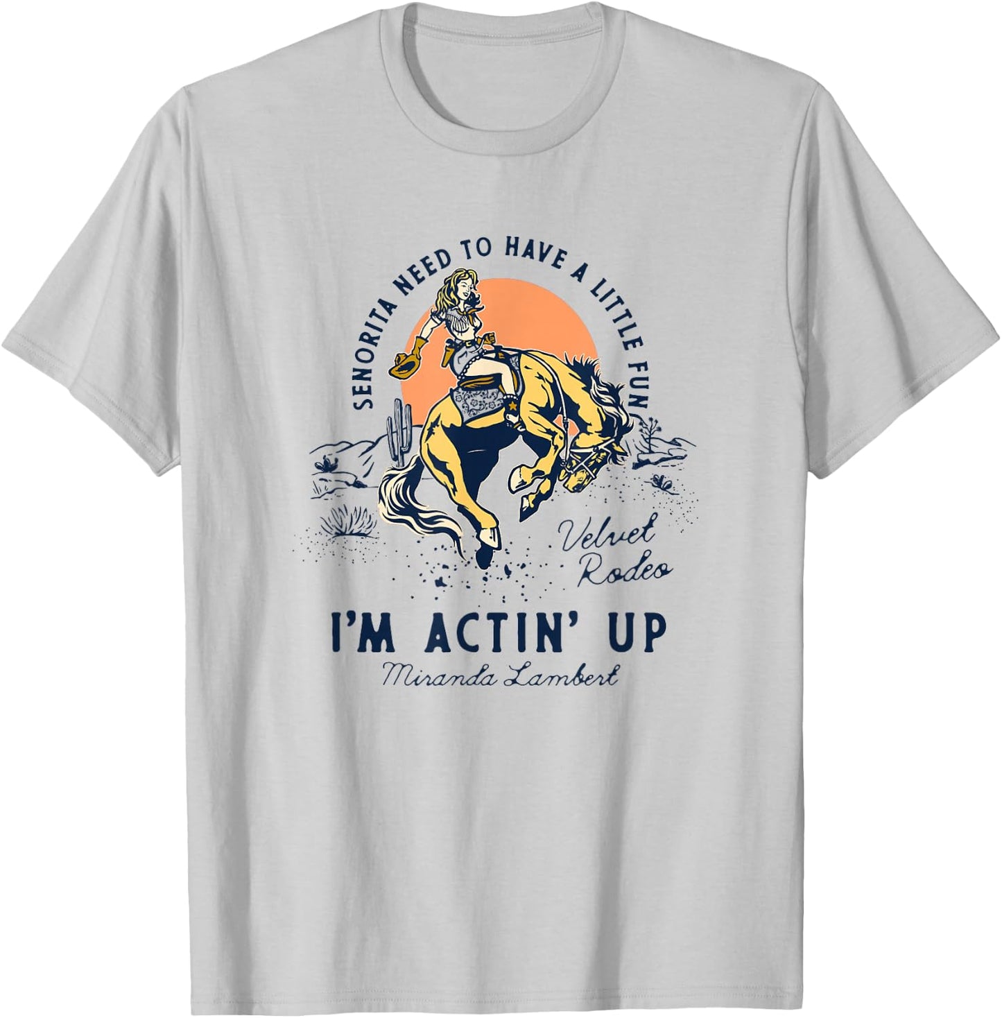 Miranda Lambert Actin' Up T-Shirt - T-Shirt | Ash
