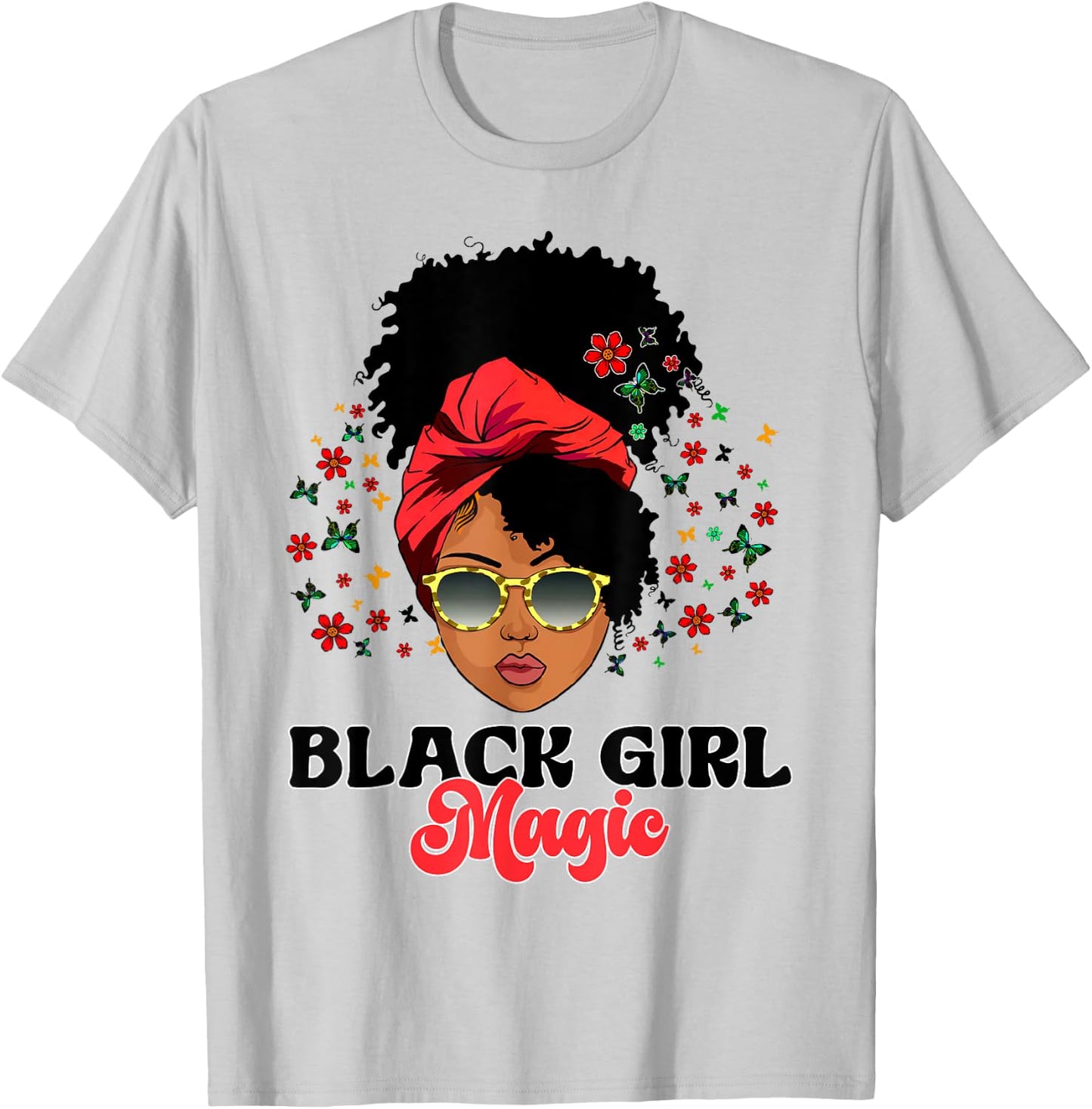 Black Girl Magic Woman with Butterflies, and Flowers T-Shirt - T-Shirt | Ash