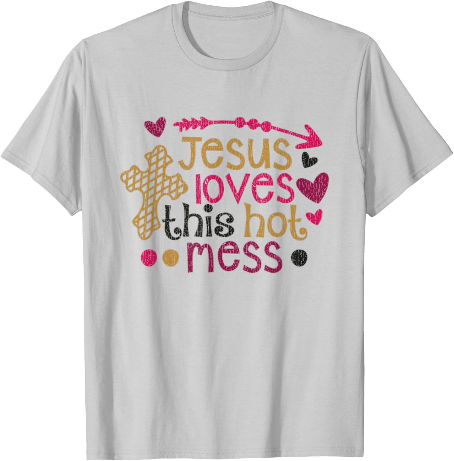 Vintage Jesus Loves This Hot Mess T-Shirt - T-Shirt | Ash