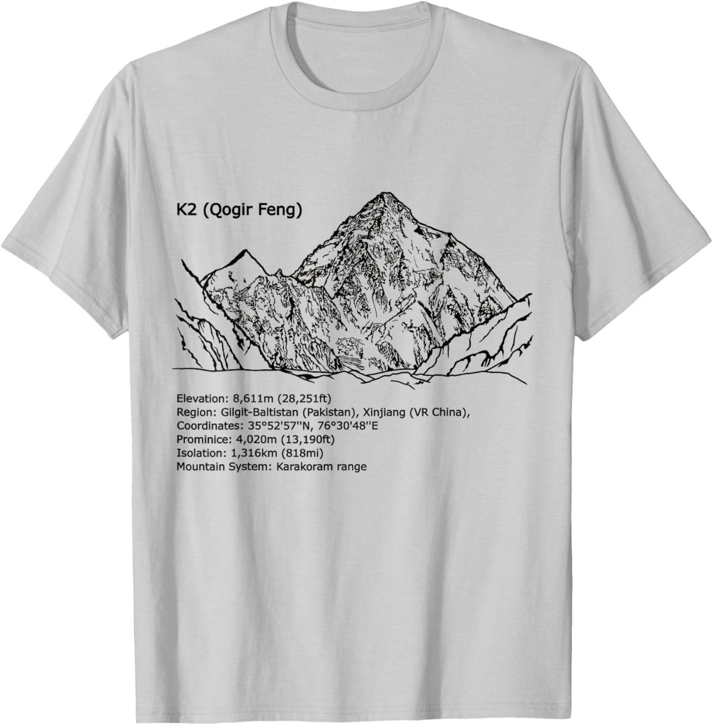 K2, Himalaya, Karakoram, eight-thousanders mountains, summit T-Shirt - T-Shirt | Ash