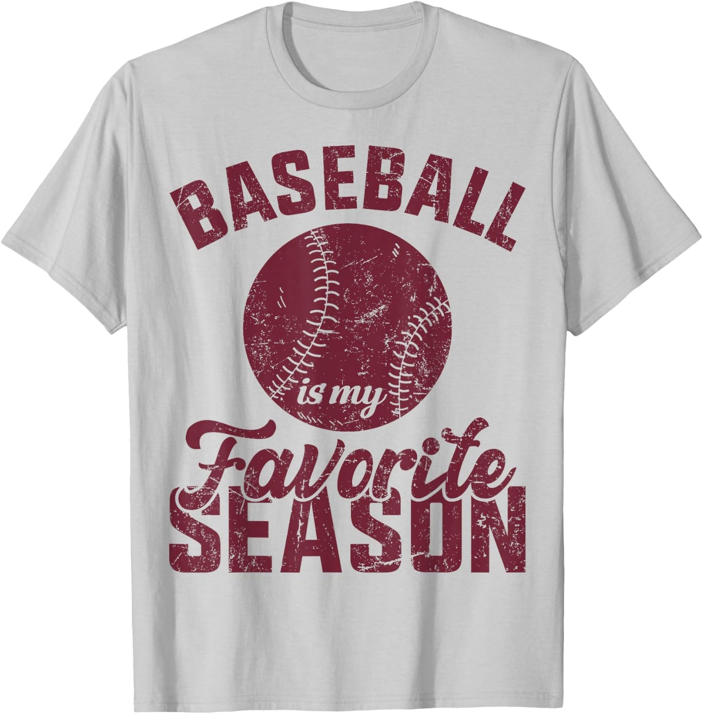 Baseball Is My Favorite Season Vintage Funny Baseball Saying T-Shirt - T-Shirt | Ash