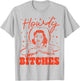 Vintage Howdy Bitches Rodeo Western Country Southern Cowgirl T-Shirt - T-Shirt | Ash