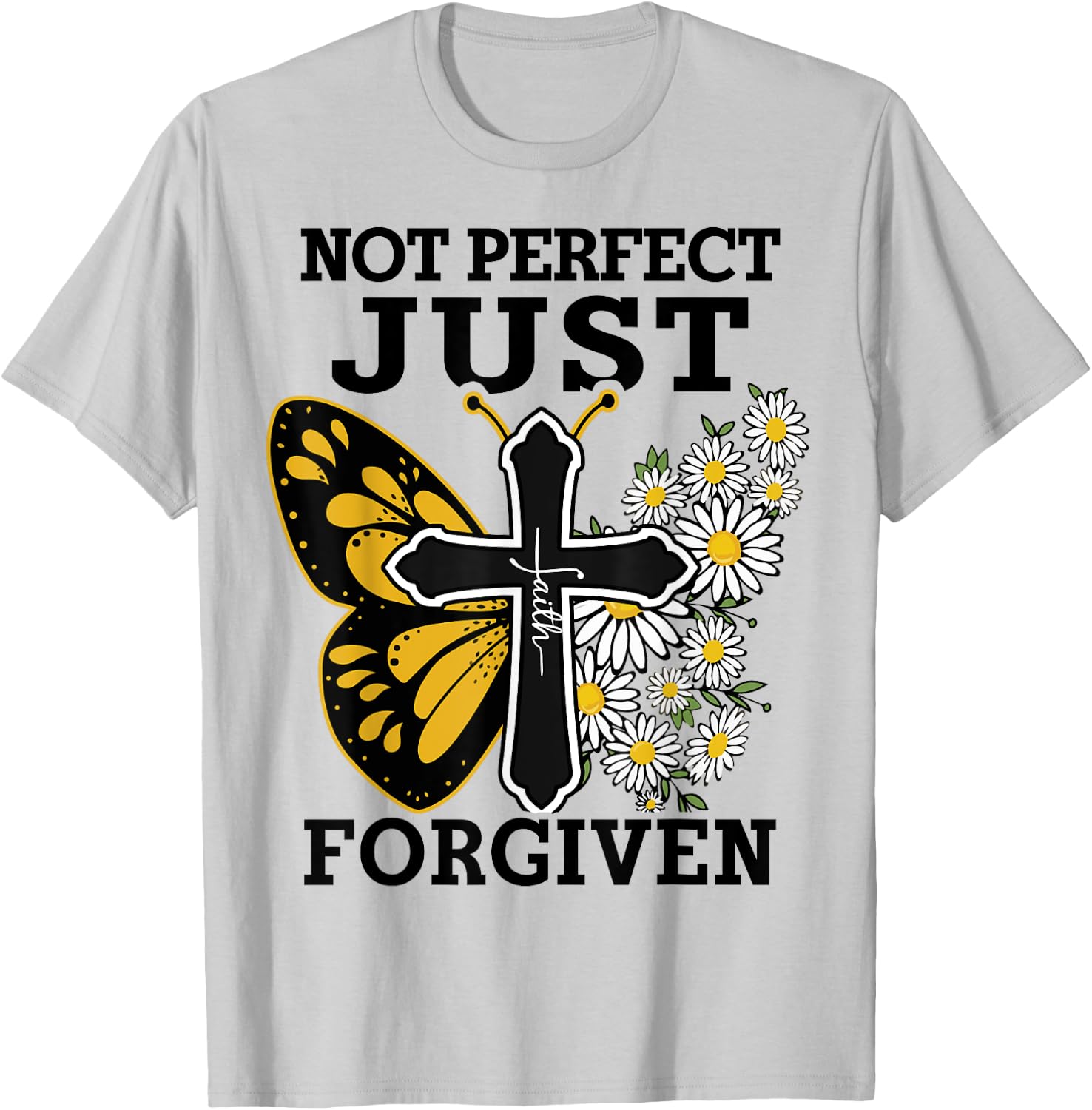 Women Not Perfect Just Forgiven Christian Toddler Girl Jesus T-Shirt - T-Shirt | Ash