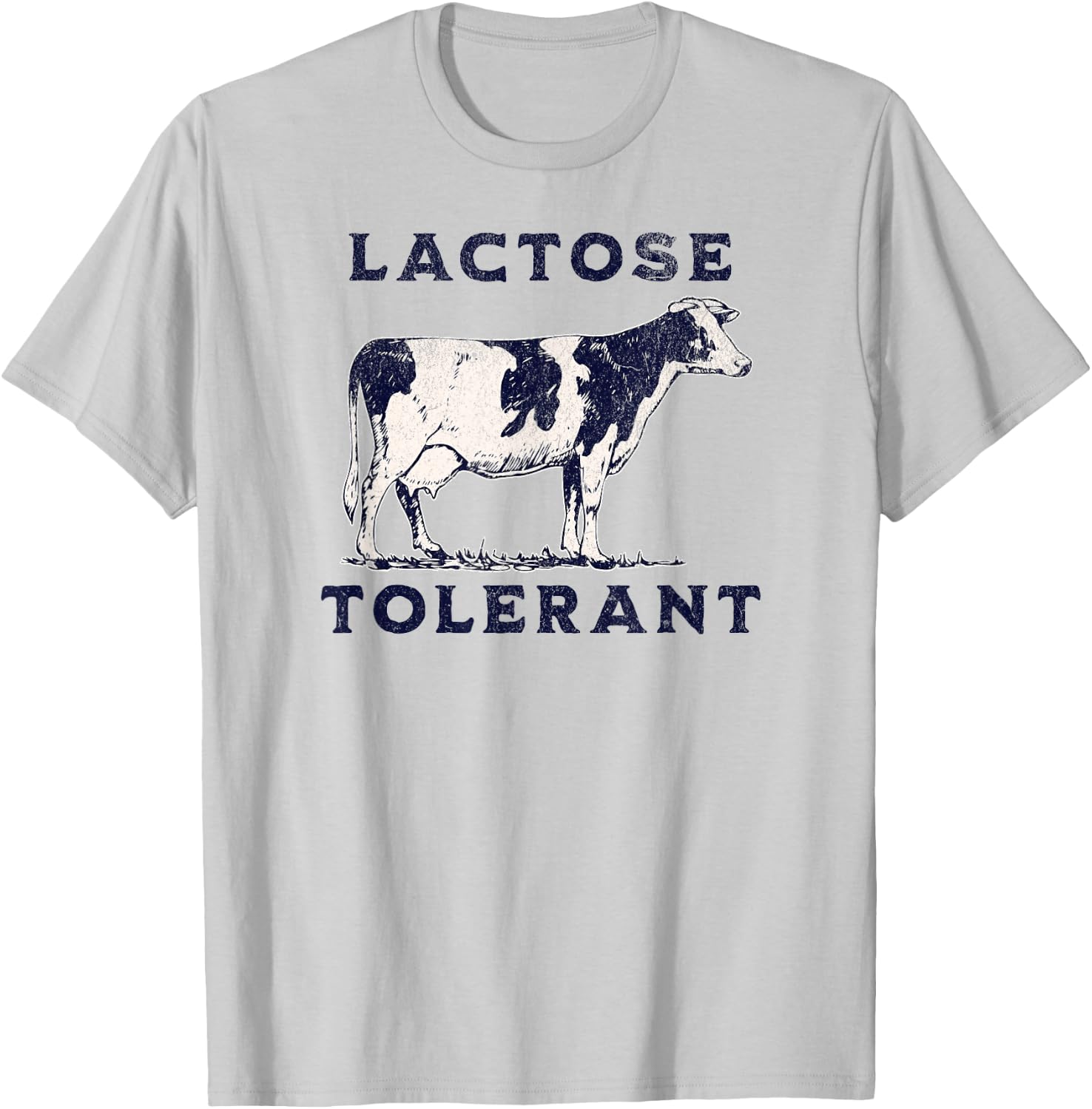 Dairy Funny Cow Lover Allergy Meme Lactose Tolerant T-Shirt - T-Shirt | Ash