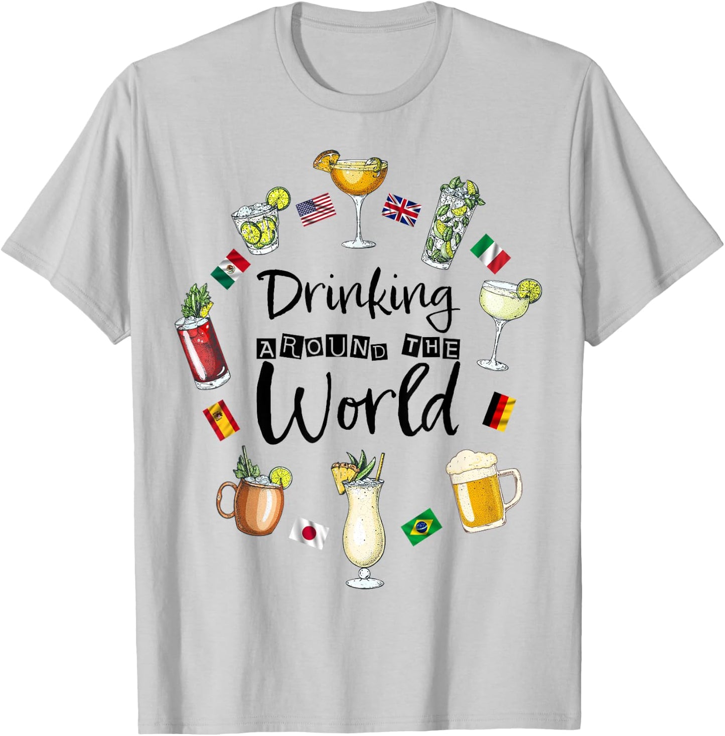 Drinking Around The World Vacation Drinking Showcase Funny T-Shirt - T-Shirt | Ash