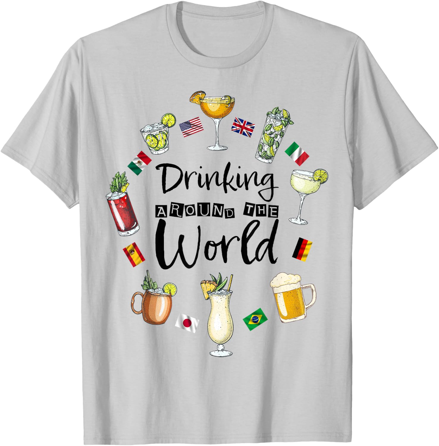 Drinking Around The World Vacation Drinking Showcase Funny T-Shirt - T-Shirt | Ash