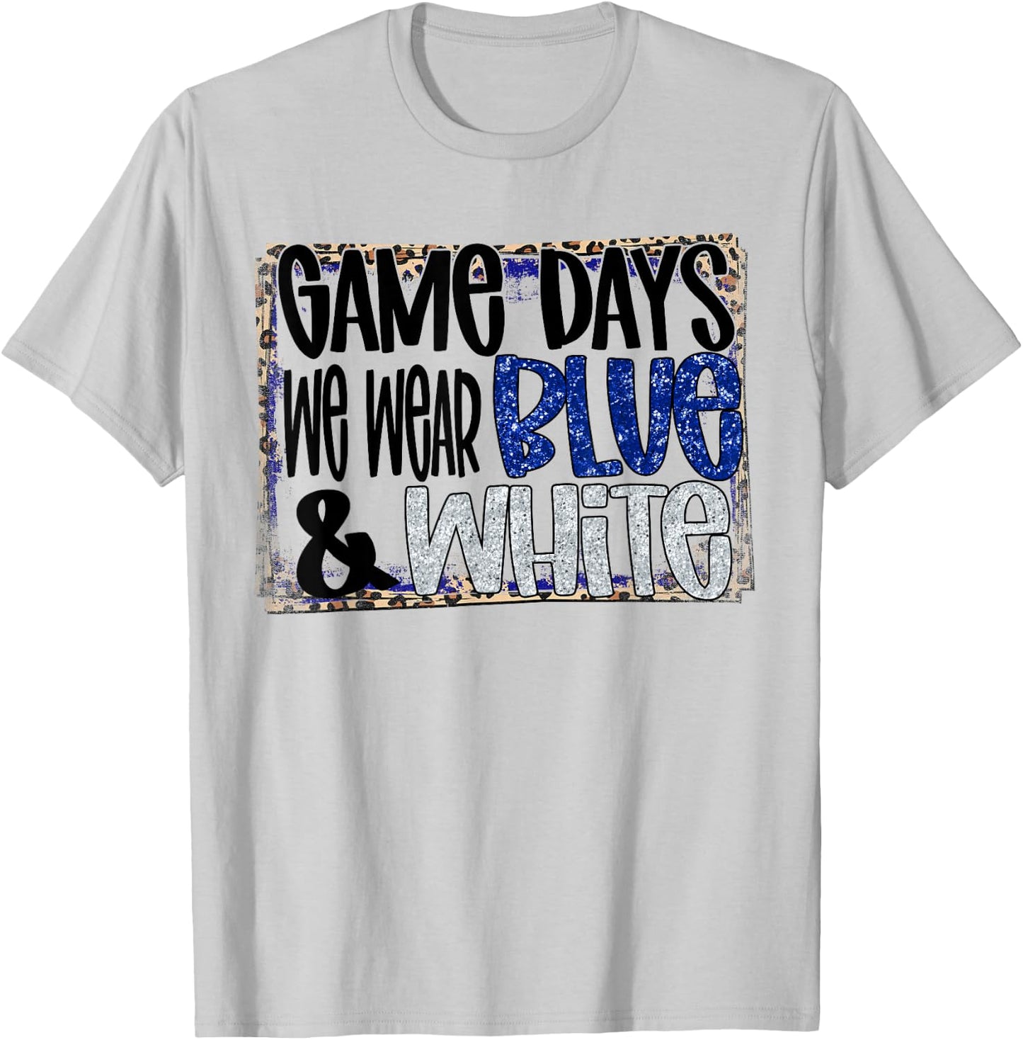 On Gameday Football We Wear Blue And White School Spirit T-Shirt - T-Shirt | Ash