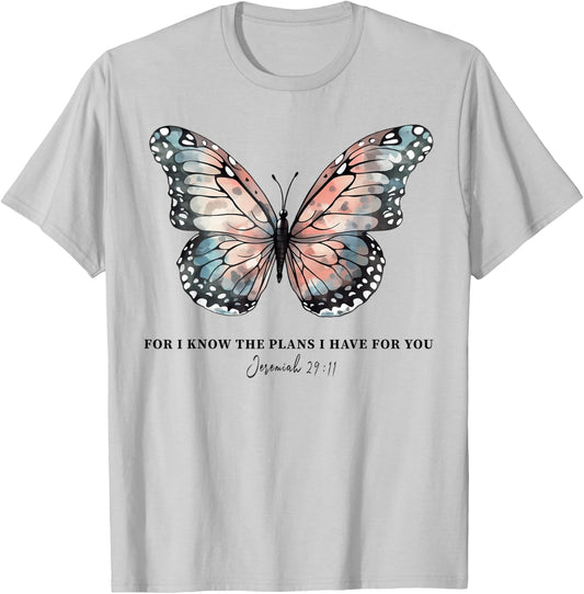 Butterfly For I Know the Plans I Have For You T-Shirt - T-Shirt | Ash