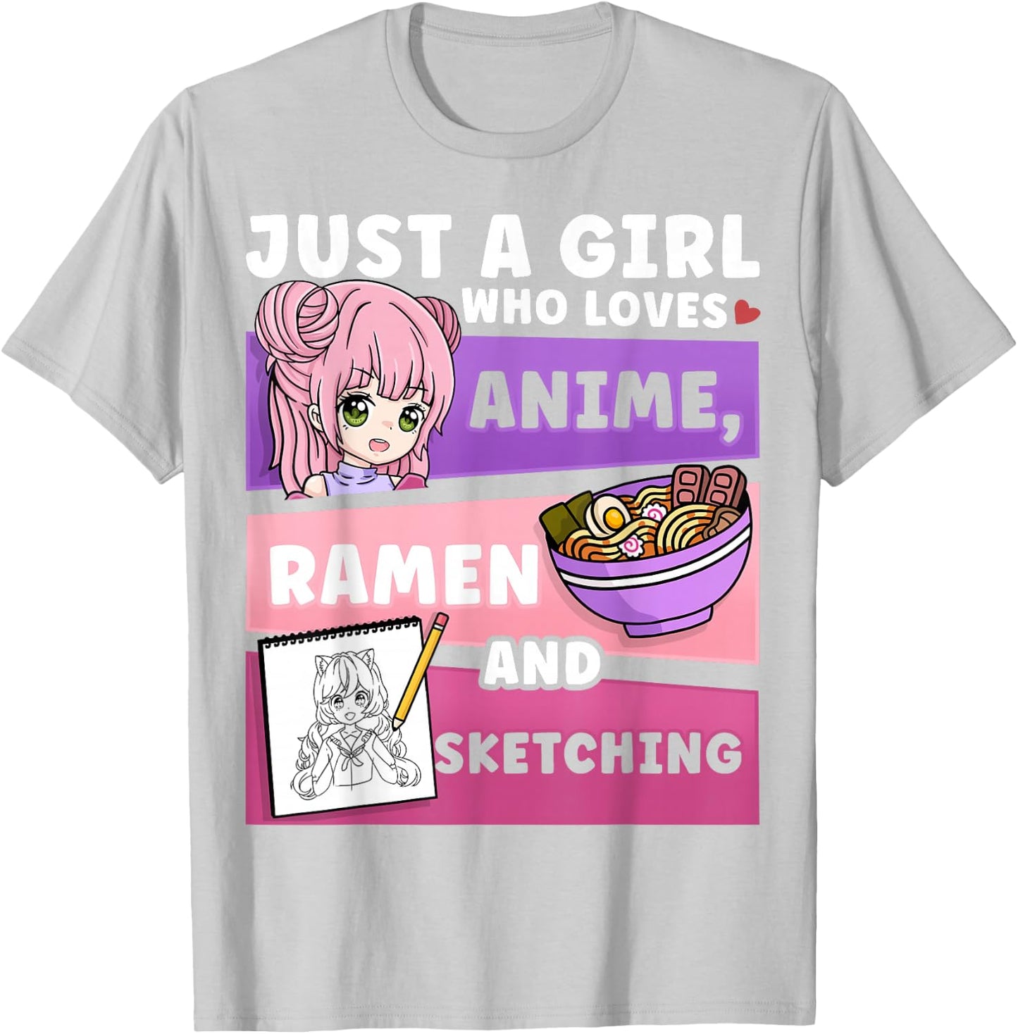 Anime Just a Girl Who Loves Anime Ramen and Sketching T-Shirt - T-Shirt | Ash