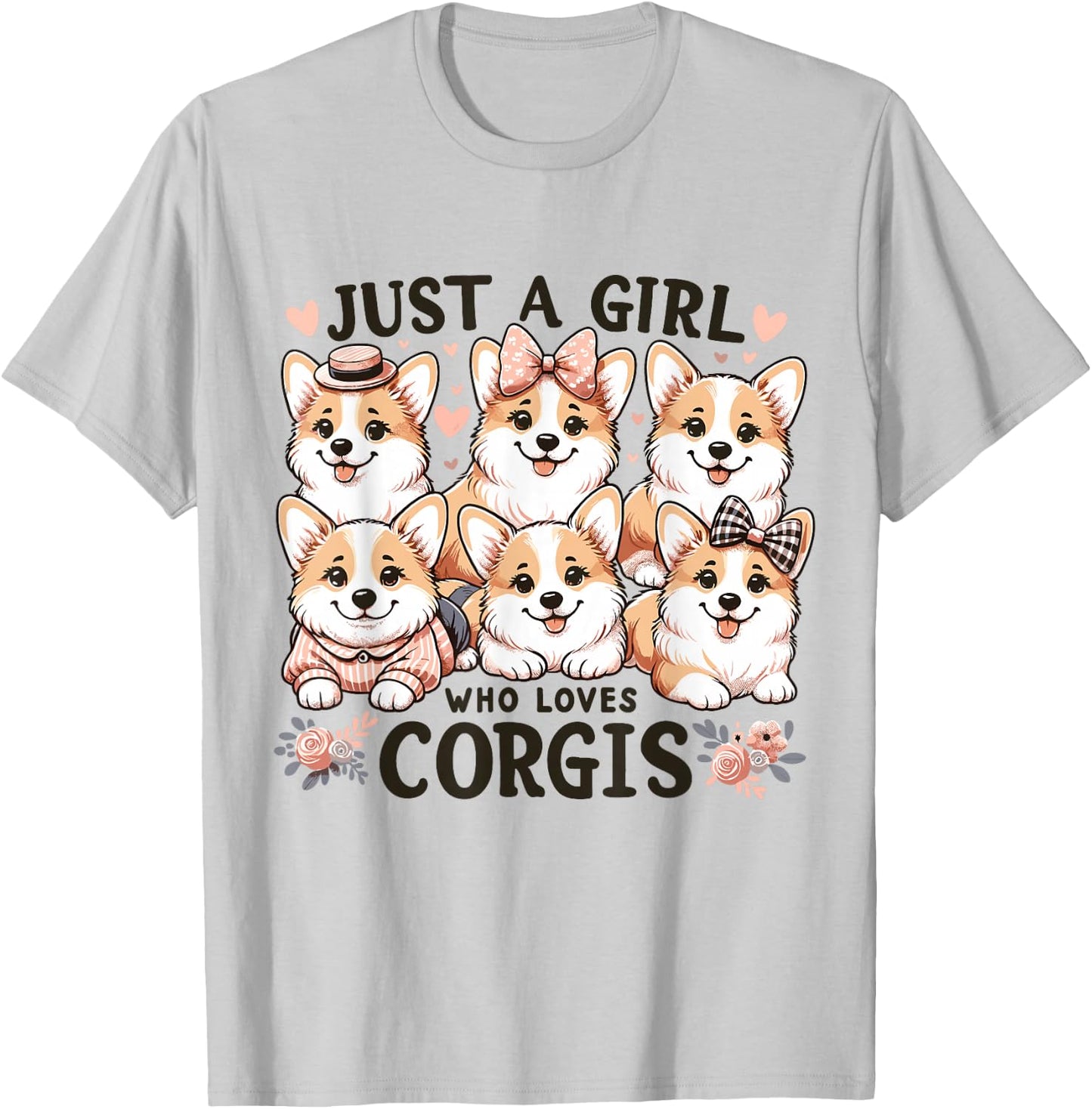 Just a Girl who Loves Corgis T-Shirt - T-Shirt | Ash