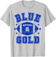 On Gameday Football We Wear Blue And Gold School Spirit T-Shirt - T-Shirt | Ash
