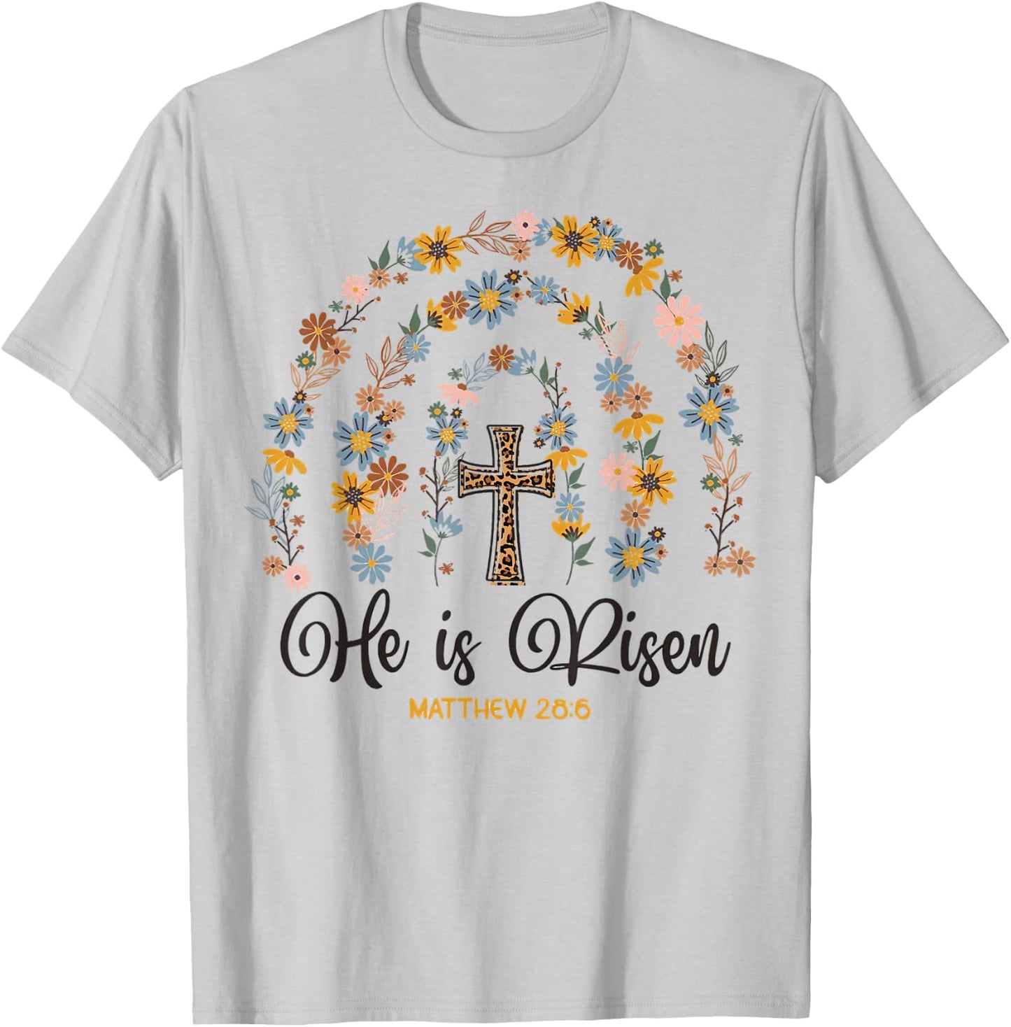 He is Risen Jesus Christian Happy Easter Day Floral Rainbow T-Shirt - T-Shirt | Ash