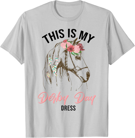 Derby Day 2024 This Is My Derby Day Dress horse racing T-Shirt - T-Shirt | Ash