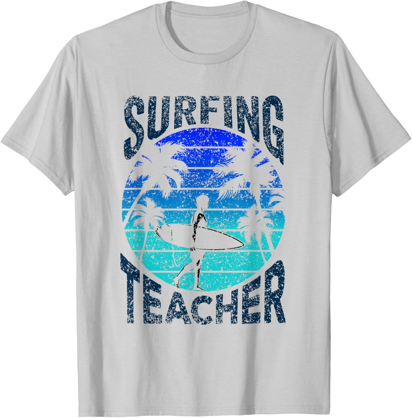 Surfing Teacher Surf Surfer Surfboard T-Shirt - T-Shirt | Ash