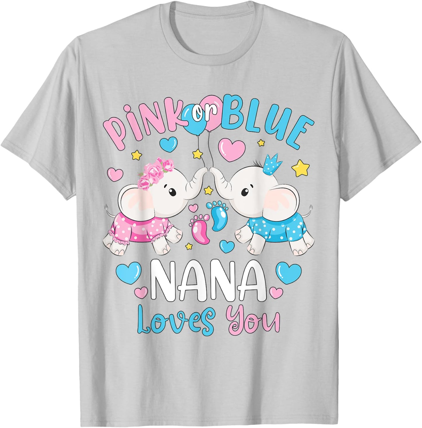 Pink or Blue Nana Loves You Gender Reveal Elephant T-Shirt - T-Shirt | Ash