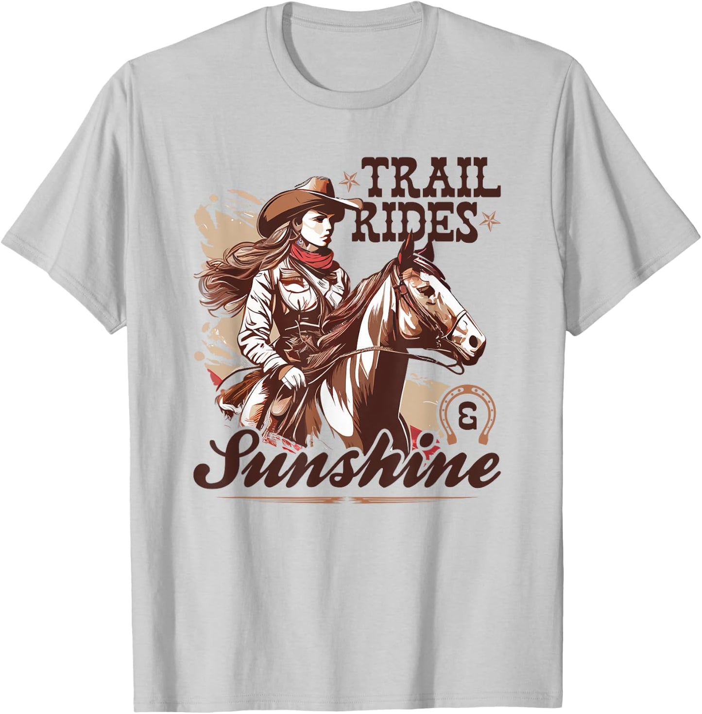 Country Trail Rides and Sunshine, Horse Riding Cowgirl T-Shirt - T-Shirt | Ash