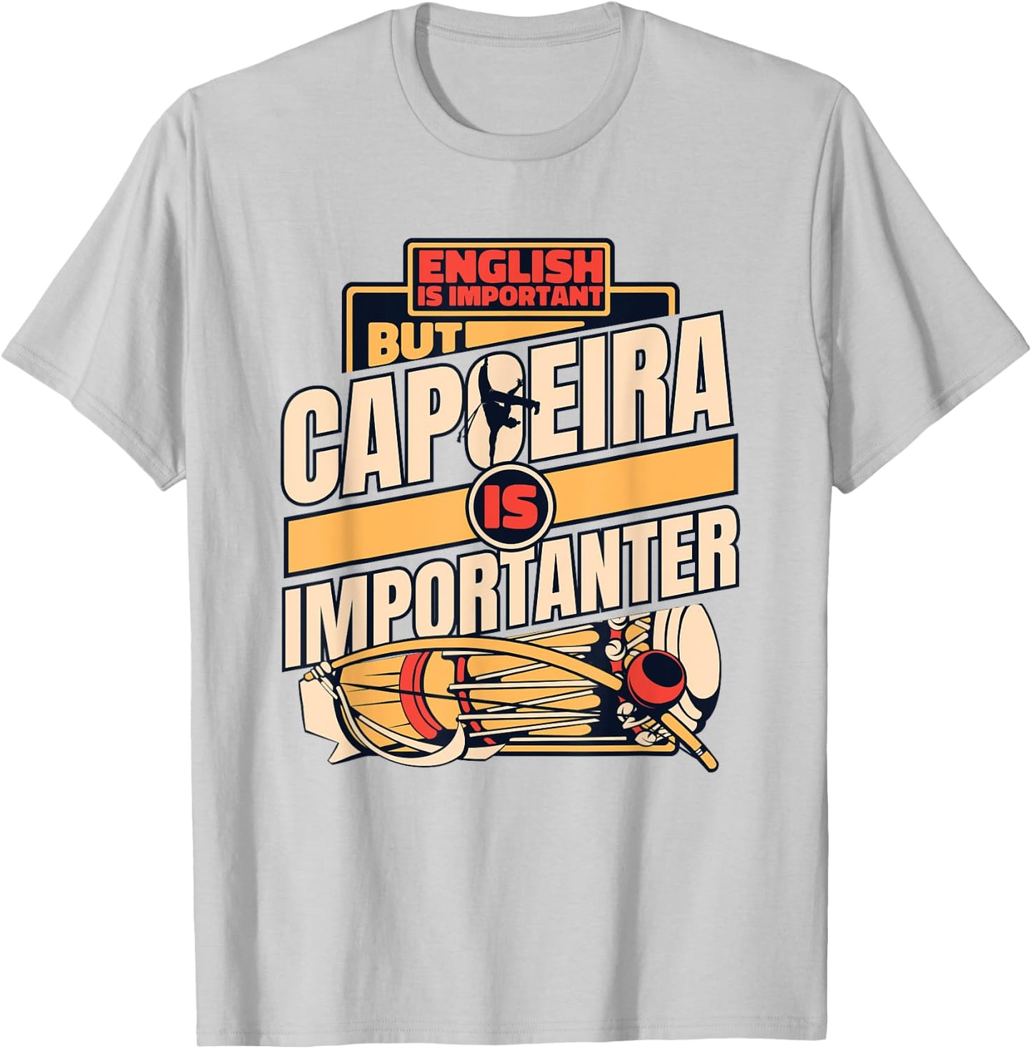 Education Is Important But Capoeira Is Importanter Capoeira T-Shirt - T-Shirt | Ash