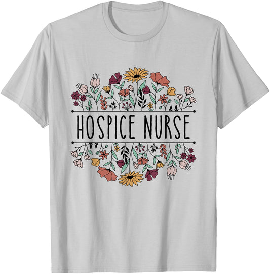 Hospice Nurse Appreciation Hospice Nursing School Graduation T-Shirt - T-Shirt | Ash