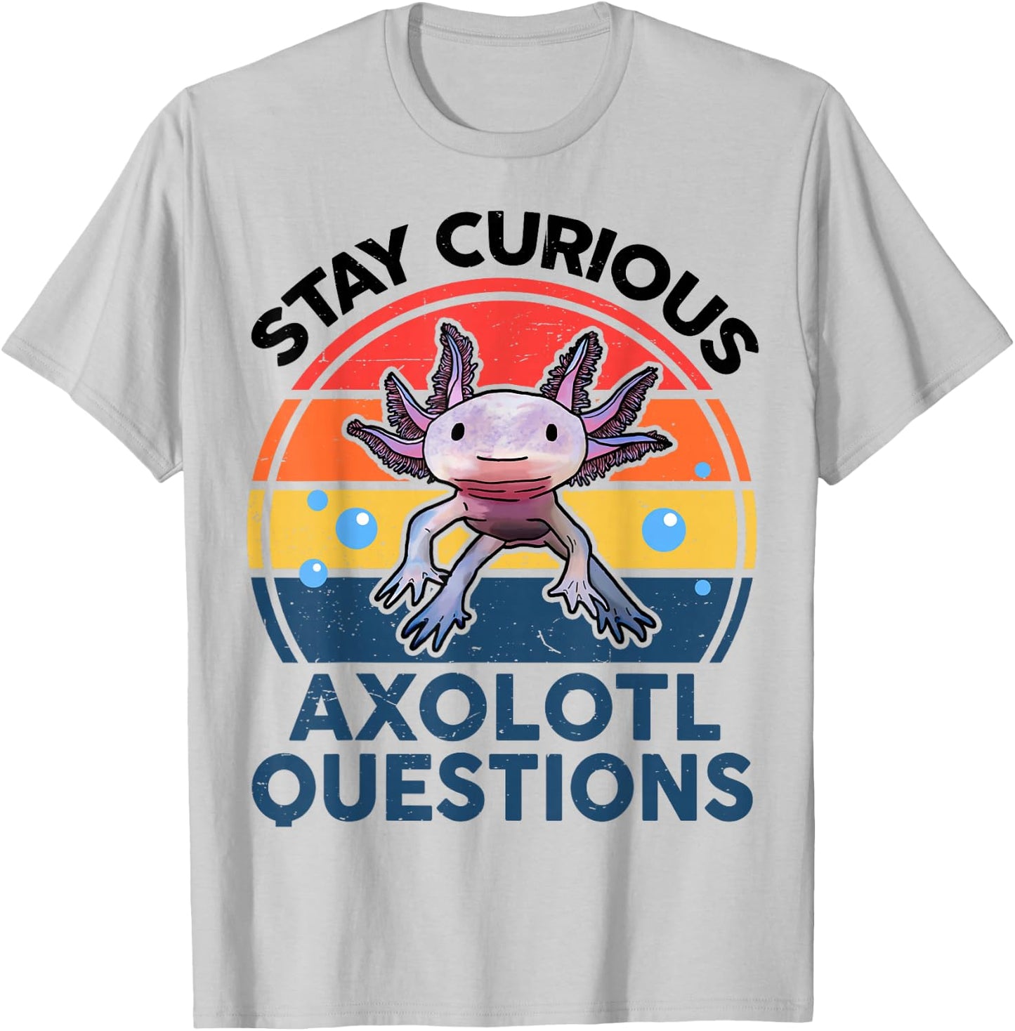 Kids I Stay Curious Axolotl Questions Funny Axolotl T-Shirt - T-Shirt | Ash