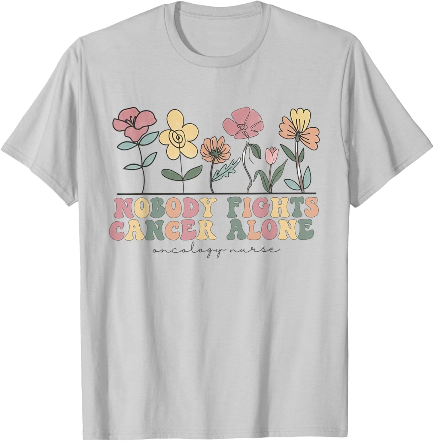 Wildflower Oncology Nurse Hem Onc Nurse Hematology Oncology T-Shirt - T-Shirt | Ash