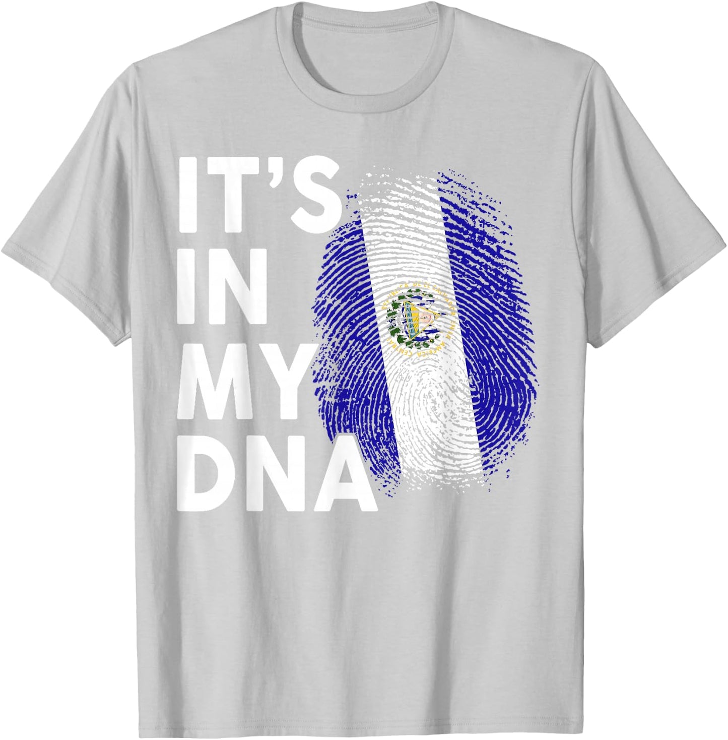 El Salvador Shirt Its DNA Men Women Salvadoran Flag Hispanic T-Shirt - T-Shirt | Ash