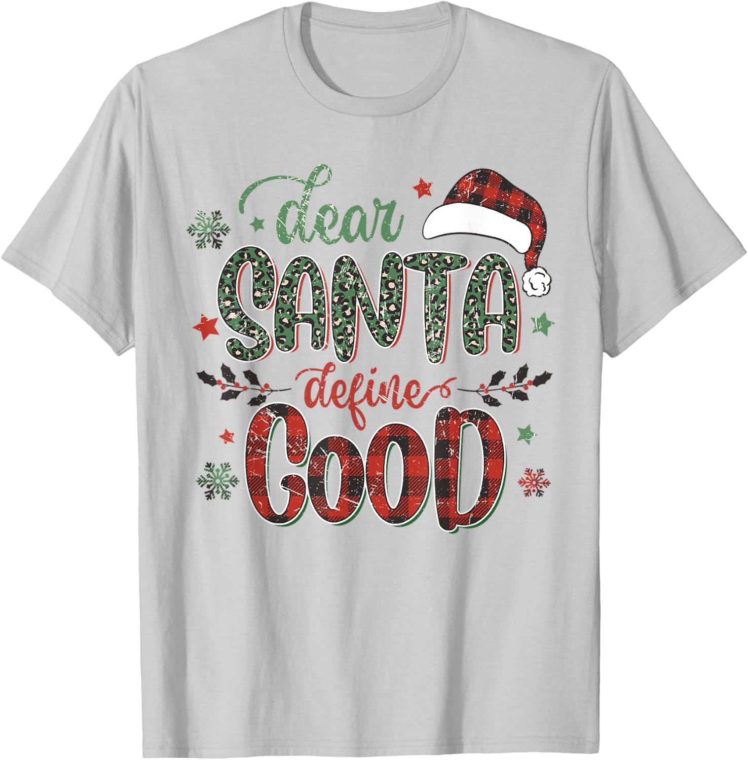 Dear Santa Define Good Funny Christmas Matching T-Shirt - T-Shirt | Ash