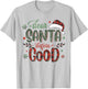 Dear Santa Define Good Funny Christmas Matching T-Shirt - T-Shirt | Ash