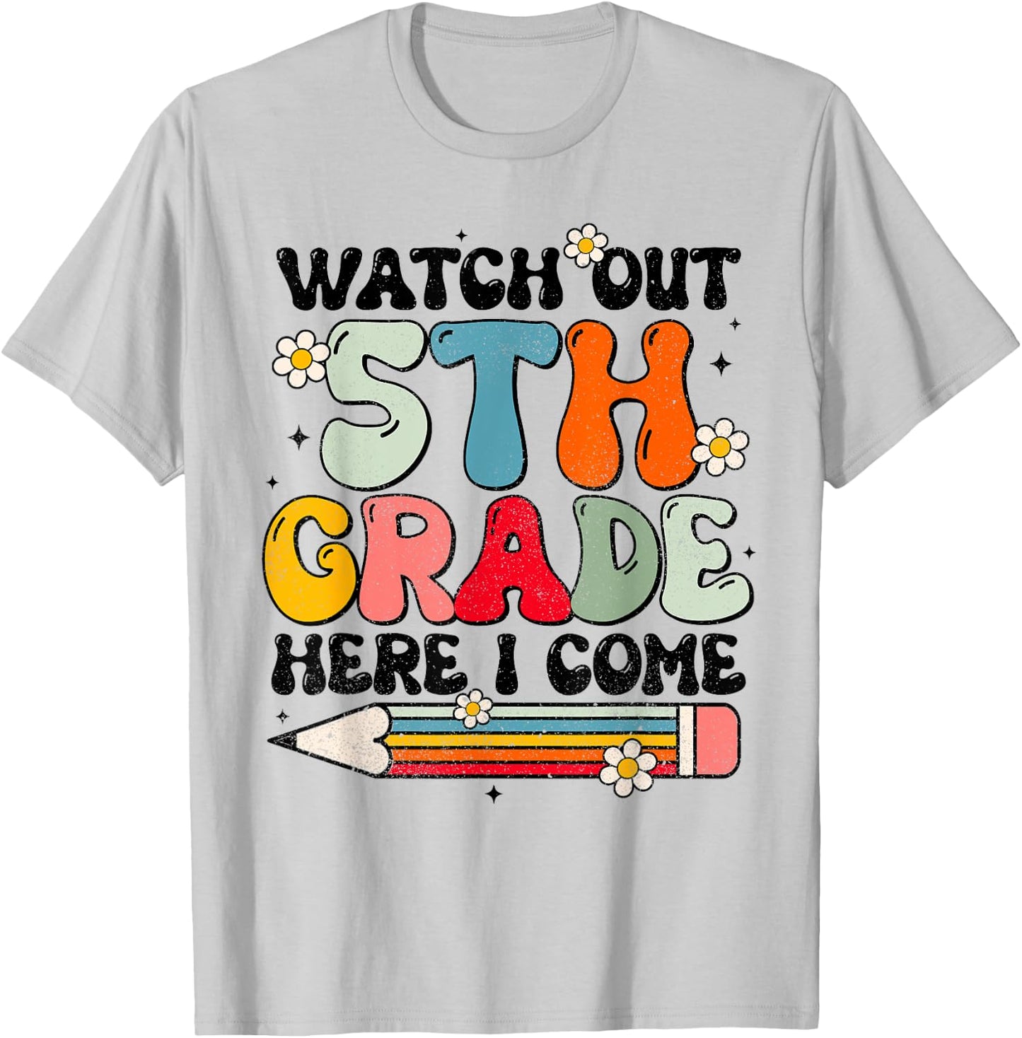 Watch Out 5th Grade Here I Come Back To School Groovy T-Shirt - T-Shirt | Ash