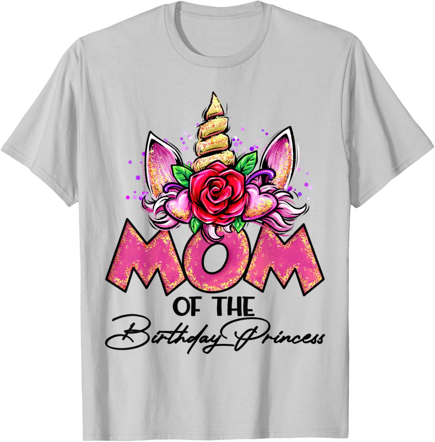 Mom of the Birthday Princess Unicorn Matching Family Mommy T-Shirt - T-Shirt | Ash