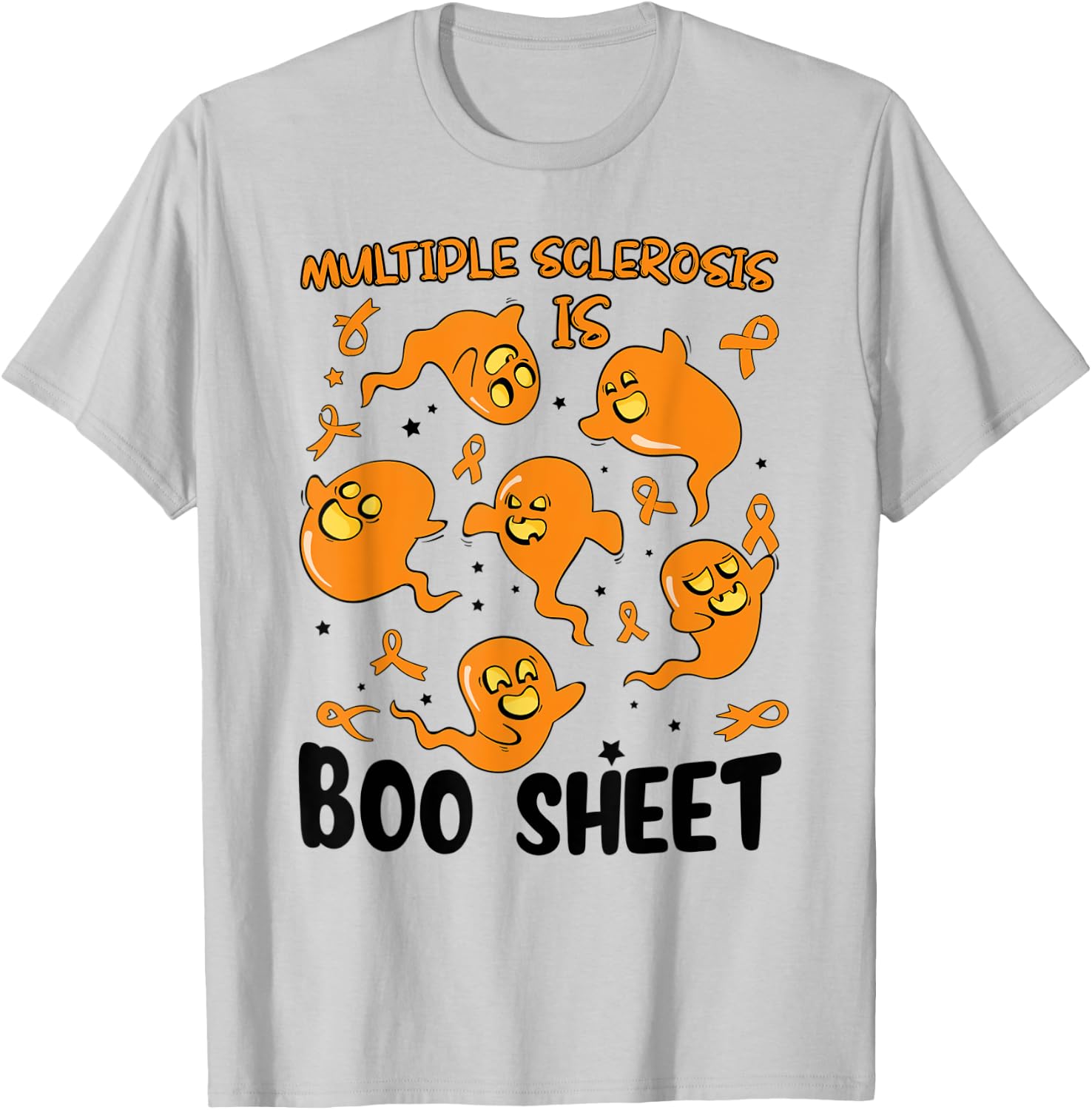 Funny Multiple Sclerosis Is Boo Sheet Ghost Halloween T-Shirt - T-Shirt | Ash