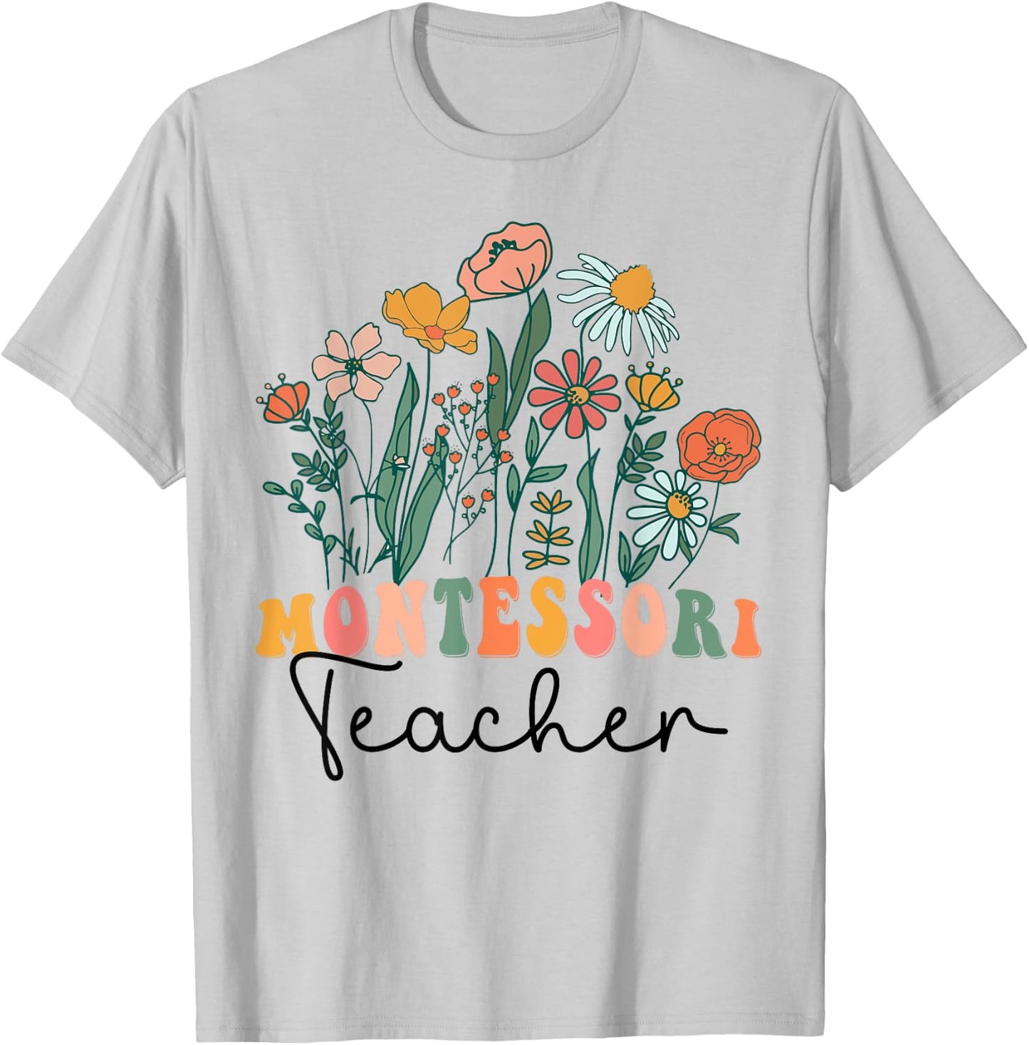 Groovy Wildflower Montessori Teacher Men Women T-Shirt - T-Shirt | Ash